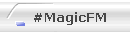#MagicFM